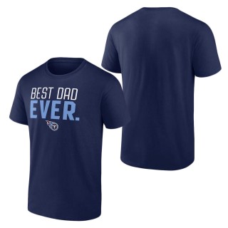 Men's Tennessee Titans Fanatics Branded Navy Best Dad Ever Team T-Shirt